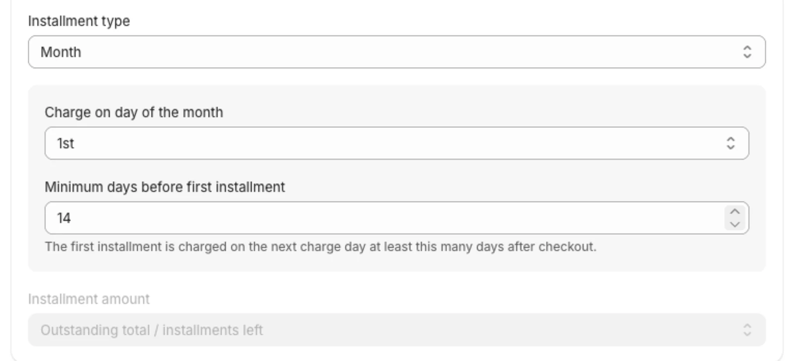 A monthly plan set to charge on the 1st, with a minimum of 14 days before the first installment.